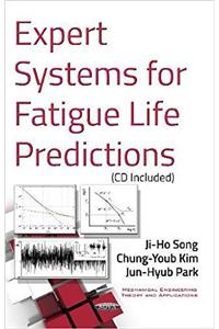 Expert Systems for Fatigue Life Predictions