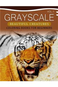 Grayscale Beautiful Creatures Coloring Books for Beginners Volume 1