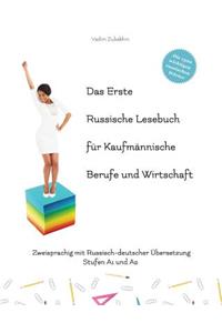 Das Erste Russische Lesebuch für kaufmännische Berufe und Wirtschaft