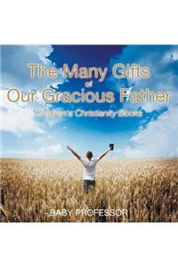 Many Gifts of Our Gracious Father Children's Christianity Books