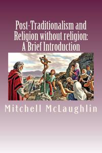 Post-Traditionalism and Religion without religion