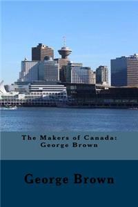 The Makers of Canada