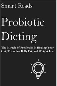 Probiotic Dieting