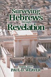 Surveying Hebrews-Revelation