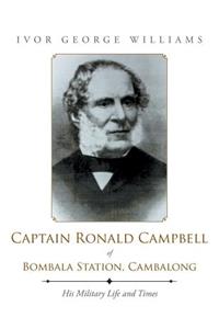 Captain Ronald Campbell of Bombala Station, Cambalong