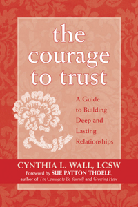The Courage To Trust