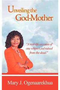 Unveiling the God-Mother