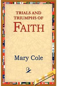 Trials and Triumphs of Faith