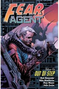 Fear Agent Volume 6: Out Of Step