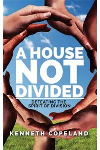A House Not Divided