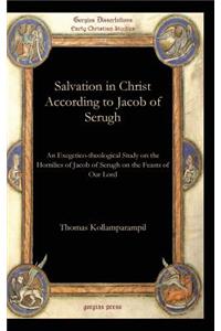 Salvation in Christ According to Jacob of Serugh