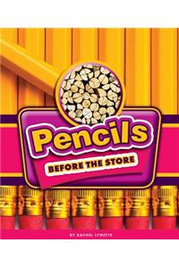 Pencils Before the Store