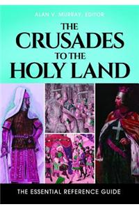 The Crusades to the Holy Land