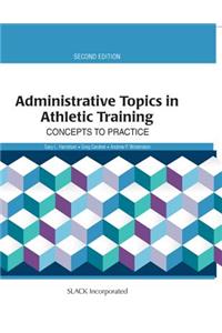 Administrative Topics in Athletic Training