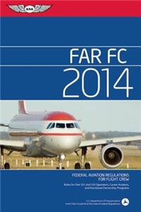 Far/FC 2014 Ebundle: Federal Aviation Regulations for Flight Crew