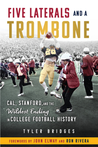 Five Laterals and a Trombone