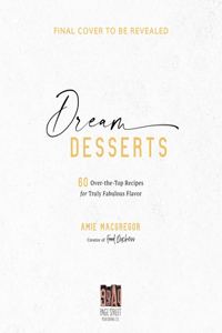 Dream Desserts