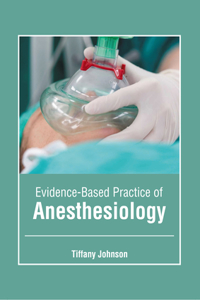 Evidence-Based Practice of Anesthesiology