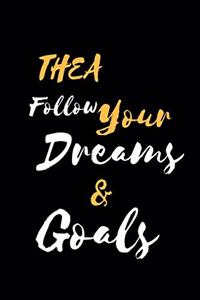 THEA Follow Your Dreams & Goals