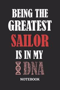 Being the Greatest Sailor is in my DNA Notebook