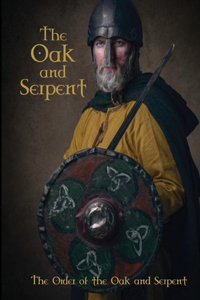 Oak and Serpent: Blood Book of the Ó Súilleabháin Mhicraith Sept