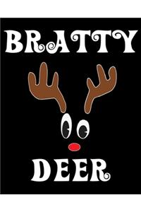 Bratty Deer