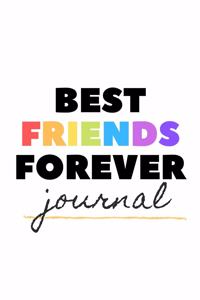 Best Friends Forever Journal