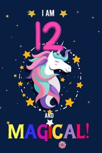 I am 12 And Magical!