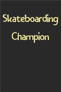 Skateboarding Champion