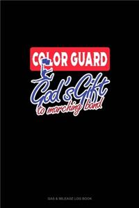 Color Guards God's Gift To Marching Band