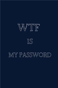 WTF Is My Password