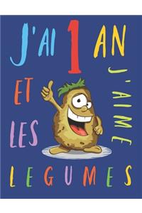 J'ai 1 an et j'aime les légumes