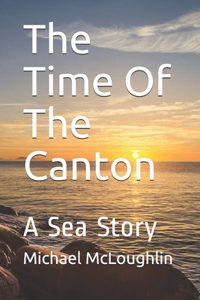 The Time Of The Canton