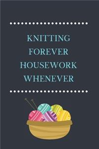 Knitting Forever, Housework Whenever