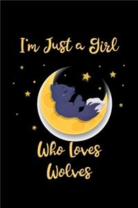 I'm Just a Girl Who Loves Wolves