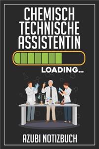 Chemisch Technische Assistentin Loading... Azubi Notizbuch