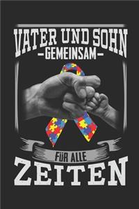 Vater und Sohn Gemeinsam für alle Zeiten
