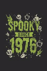 Spooky Since 1976