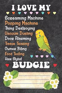 I Love My Budgie Notebook Journal