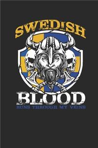 Swedish Blood Runs Through My Veins