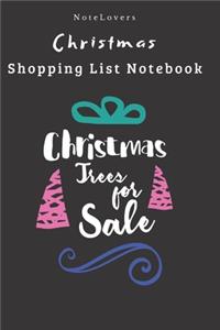 Christmas Trees For Sale - Christmas Shopping List Notebook