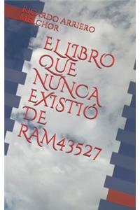 Libro Que Nunca Existió de Ram43527