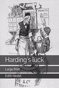 Harding's luck
