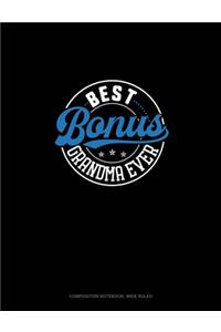 Best Bonus Grandma Ever