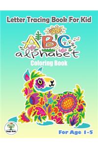 Letter Tracing book for kid, ABC Alphabet Coloring Book.