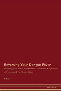 Reversing Your Dengue Fever