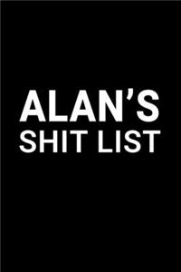 Alan's Shit List