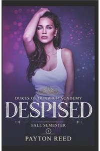 Despised