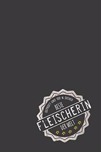 Geprüft und 100 % sicher beste Fleischerin der Welt