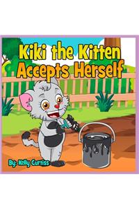 Kiki the Kitten Accepts Herself